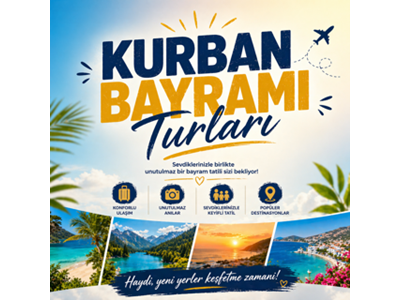 Kurban Bayramı Turları
